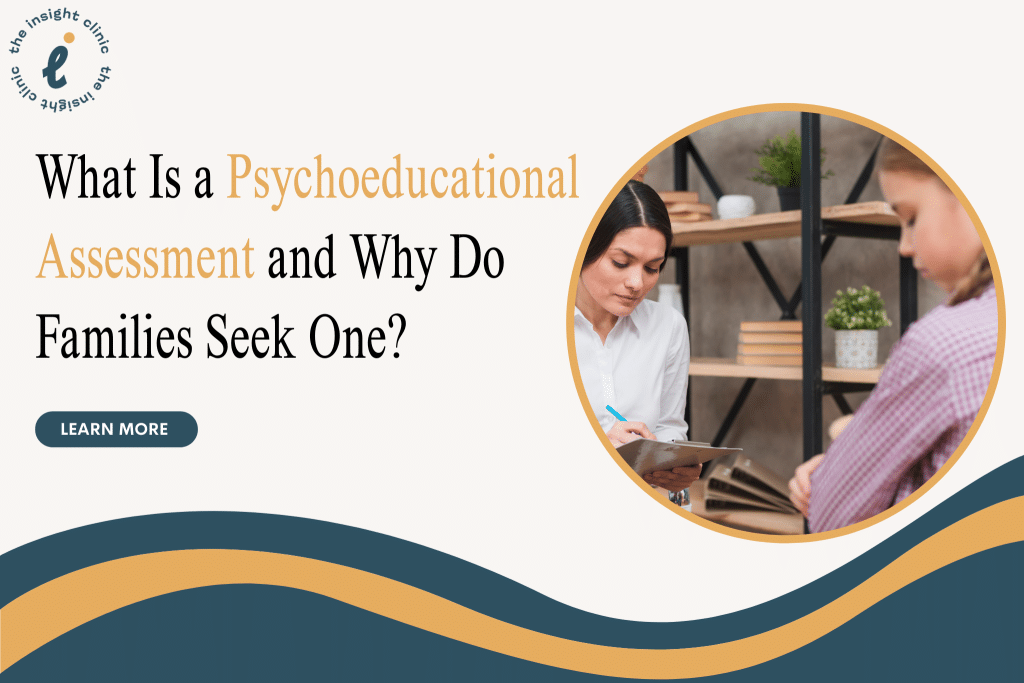 What Is a Psychoeducational Assessment