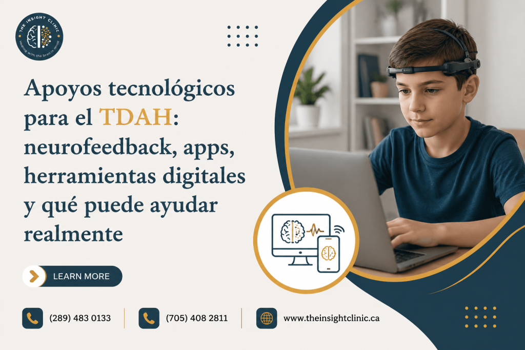 Apoyos tecnológicos para el TDAH neurofeedback, apps, herramientas digitales y qué puede ayudar realmente