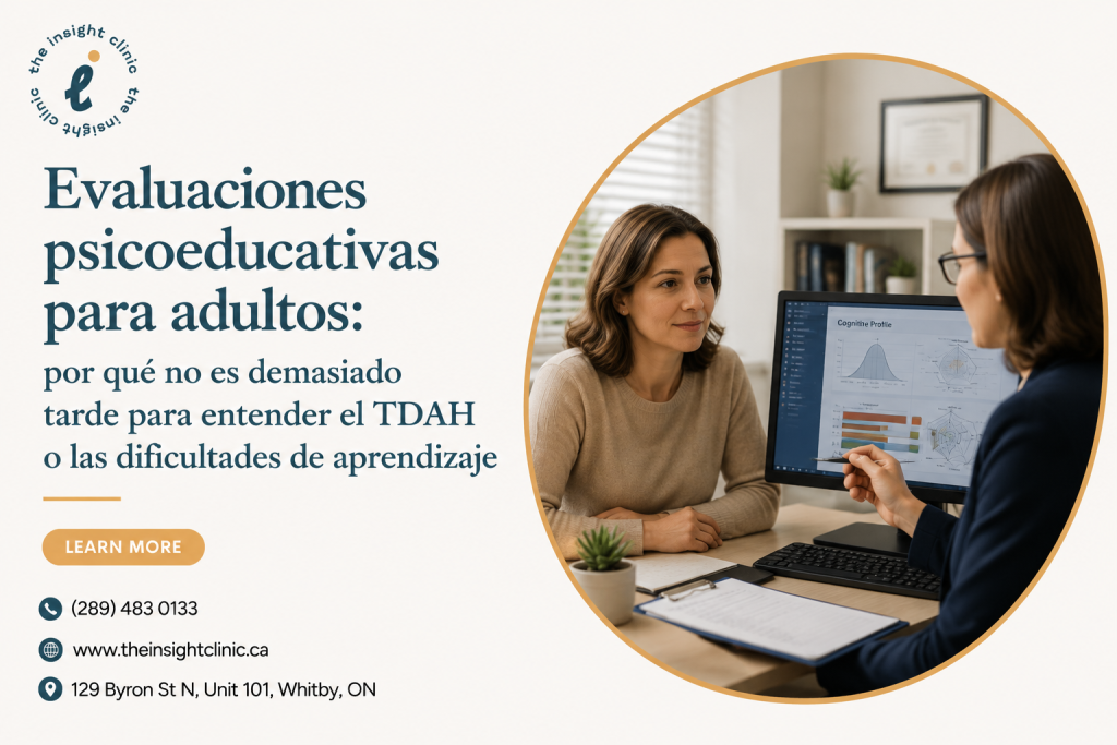 Evaluaciones psicoeducativas para adultos por qué no es demasiado tarde para entender el TDAH o las dificultades de aprendizaje