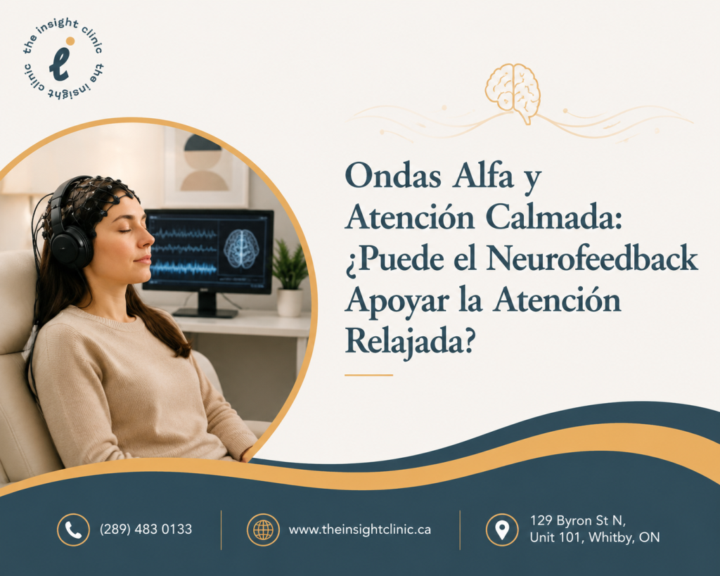 Ondas Alfa y Atención Calmada ¿Puede el Neurofeedback Apoyar la Atención Relajada