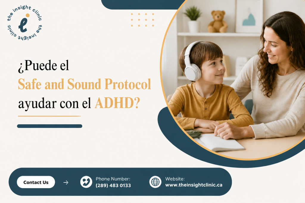 ¿Puede el Protocolo Safe and Sound ayudar con el TDAH?